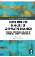 North American Scholars of Comparative Education