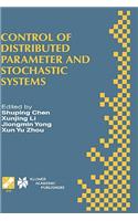 Control of Distributed Parameter and Stochastic Systems