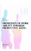 Promotion of Work Ability towards Productive Aging