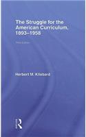 The Struggle for the American Curriculum, 1893-1958