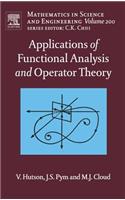 Applications of Functional Analysis and Operator Theory
