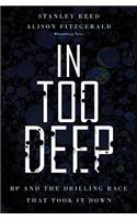 In Too Deep
