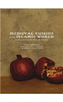 Medieval Cuisine of the Islamic World