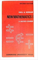 New Mathematics: Volume 1: A Unified Course for Secondary Schools