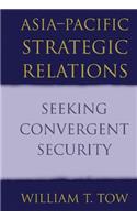 Asia-Pacific Strategic Relations