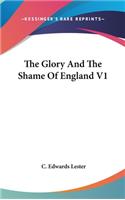The Glory and the Shame of England V1