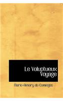 Voluptueux Voyage