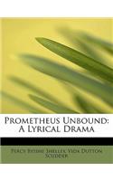 Prometheus Unbound