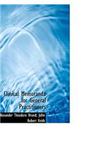 Clinical Memoranda for General Practitioners