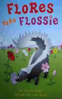 Flores Para Flossie