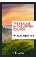 The Psalms in the Jewish Church