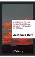 History of Old Testament Criticism