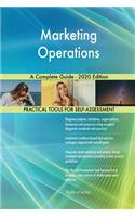 Marketing Operations A Complete Guide - 2020 Edition