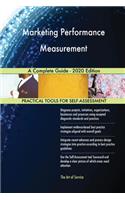 Marketing Performance Measurement A Complete Guide - 2020 Edition
