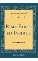 Rime Edite Ed Inedite (Classic Reprint)