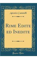 Rime Edite ed Inedite (Classic Reprint)