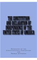 Constitution and Declaration of Independence of the United States of America