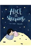 Alice is sleeping
