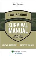 Law School Survival Manual: From LSAT to Bar Exam