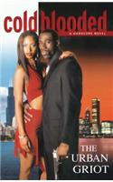 Cold Blooded: A Hardcore Novel(English)