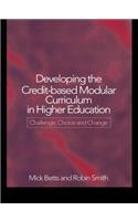 Developing the Credit-Based Modular Curriculum in Higher Education