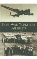 Post-War Yorkshire Airfields