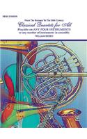 Classical Quartets for All - Percussion: From the Baroque to the 20th Century