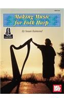 Making Music For Folk Harp