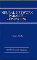 Neural Network Parallel Computing