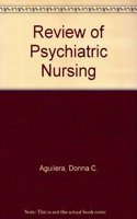 Review of Psychiatric Nursing
