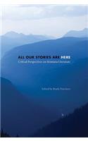 All Our Stories Are Here