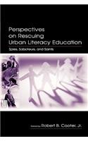 Perspectives on Rescuing Urban Literacy Education