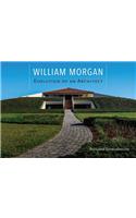 William Morgan: Evolution of an Architect