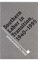 Southern Labor in Transition