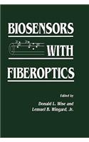 Biosensors with Fiberoptics