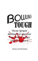 Bowling Tough