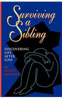 Surviving a Sibling