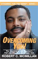 Overcoming You!