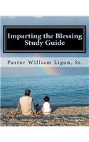 Imparting the Blessing Study Guide: (English)