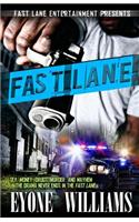Fast Lane