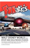FUNatics Guide to Walt Disney World 2012