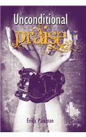 Unconditional Praise