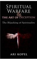 Spiritual Warfare & The Art of Deception