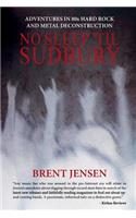 No Sleep 'til Sudbury