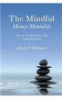 Mindful Money Mentality