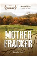 Mother Fracker