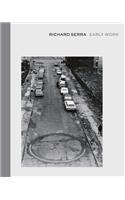 Richard Serra: Early Work