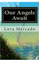 Our Angels Await