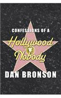 Confessions of a Hollywood Nobody