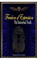 Freedom of Expression: The Universal Truth